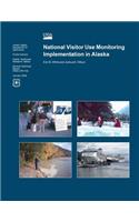 National Visitor Use Monitoring Implementation in Alaska