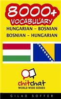 8000+ Hungarian - Bosnian Bosnian - Hungarian Vocabulary