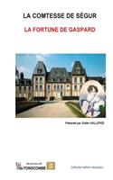 La fortune de Gaspard