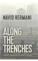 Along the Trenches: A Journey Through Eastern Europe to Isfahan