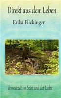 Direkt aus dem Leben