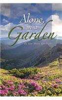 Alone in a Garden