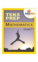 Rise & Shine TEKS Prep Grade 7 Mathematics
