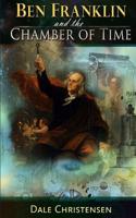 Ben Franklin and the Chamber of Time