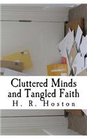 Cluttered Mind and Tangled Faith