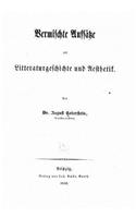 Vermischte Aufsätze zur Litteraturgeschichte und Aesthetik
