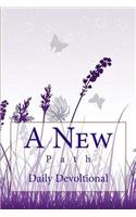 A New Path: Daily Devotional For Strong Women