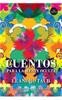 Cuentos para la mente oculta (version ilustrada)