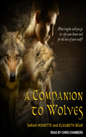 A Companion to Wolves: (1 Iskryne)