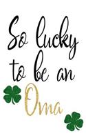 So Lucky To Be An Oma: Saint Patricks Day Journal