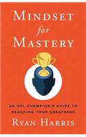 Mindset for Mastery