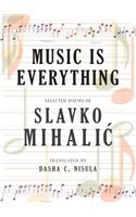 Music Is Everything