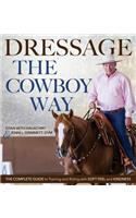 Dressage the Cowboy Way