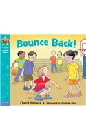 Bounce Back!
