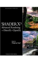 ShaderX3 Advanced Rendering with DirectX and OpenGL: Advanced Rendering With DirectX And OpenGL(Charles River Media Graphics ( )