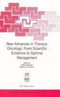 New Advances in Thoracic Oncology: From Scientific Evidence to Optimal Management