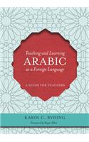 Teaching and Learning Arabic as a Foreign Language