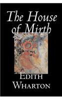 The House of Mirth by Edith Wharton, Fiction, Classics