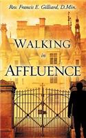 Walking in Affluence: (English)