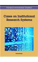 Cases on Institutional Research Systems