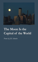 Moon Is the Capital of the World