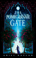 The Pomegranate Gate: (1 The Mirror Realm Cycle)