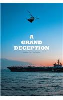 A Grand Deception