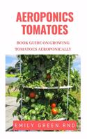 Aeroponics Tomatoes