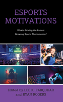 Esports Motivations