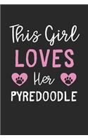 This Girl Loves Her Pyredoodle