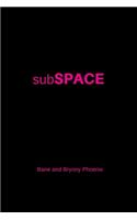 subSPACE