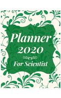 Planner 2020 for Scientist: Jan 1, 2020 to Dec 31, 2020: Weekly & Monthly Planner + Calendar Views (2020 Pretty Simple Planners)