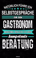 Natürlich führe ich Selbstgespräche ich bin Gastronom manchmal brauche ich eben kompetente Beratung Notizbuch