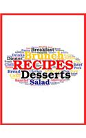 Personalized Blank Cookbook for Organizing Recipes in Sections: With a Custom Interior (Table of contents, recipe template, nutrition label)