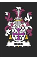 Riggs: Riggs Coat of Arms and Family Crest Notebook Journal (6 x 9 - 100 pages)