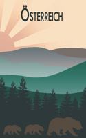 Österreich: Wandertagebuch für Österreich. Ein Logbuch mit wichtigen vorgefertigten Seiten und vielen freien Seiten für deine Reiseerinnerungen. Eignet sich als
