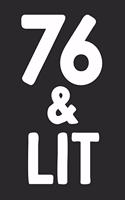76 & Lit