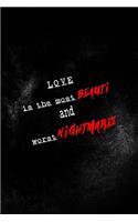 Love Is The Most Beauti And Worst Nightmares