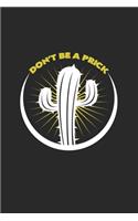 Don't be a prick: 6x9 Cactus - blank with numbers paper - notebook - notes