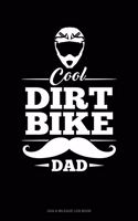 Cool Dirt Bike Dad: Gas & Mileage Log Book