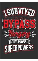 I Survived ByPass Surgery What's Your SuperPower?