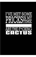 I've met some pricks in my time but you my friend are the f*cking Cactus: 110 Game Sheets - 660 Tic-Tac-Toe Blank Games - Soft Cover Book for Kids for Traveling & Summer Vacations - Mini Game - Clever Kids - 110 Lined page