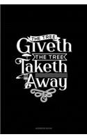 The Tree Giveth - The Tree Taketh Away: Address Book(21 Address Book)