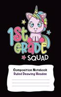 First Grade Unicorn Squad Wide Ruled Notebook With Drawing
