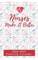 Nurses Make It Better