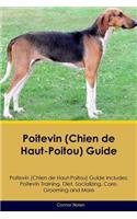 Poitevin (Chien de Haut-Poitou) Guide Poitevin Guide Includes