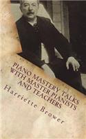 Piano Mastery Talks with Master Pianists and Teachers