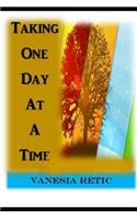 Taking One Day At A Time