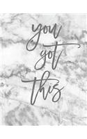 You Got This: Cute Inspirational Notebook Journal Gift for Women Trendy Marble Notebook