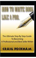 How to Write Book Like a Pro.